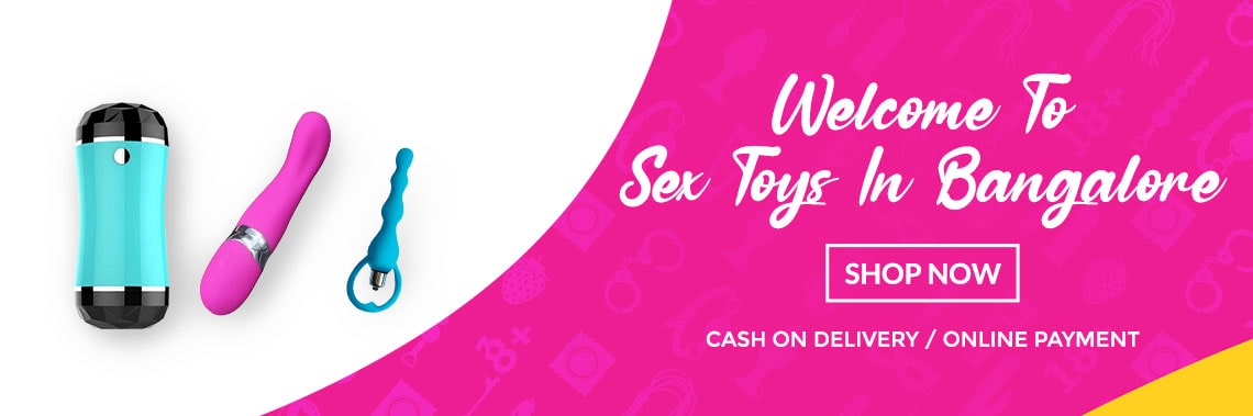 Buy Sex Toys in Bangalore Top Sex Toys at Indiapassion